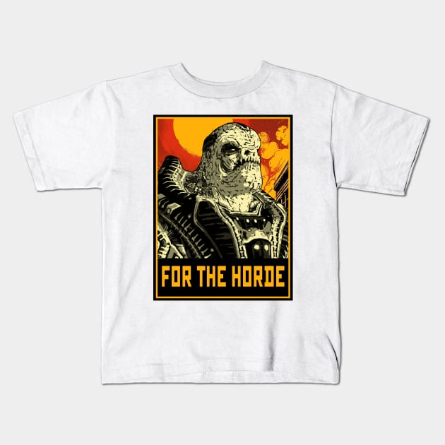 For The Horde! Kids T-Shirt by Rickster07